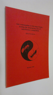 Riitta Savolainen : Ant communities in the taiga biome : ...