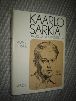 Hiisku, Aune,/ Kaarlo Sarkia, uneksija