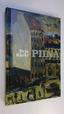 Erja Kärki : Piina