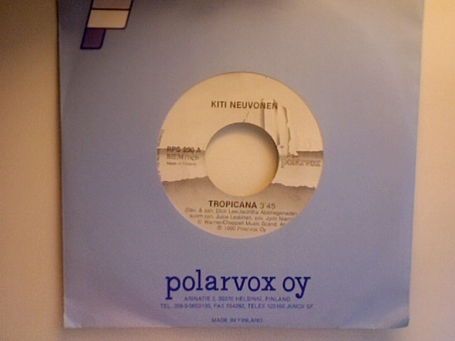 KITI NEUVONEN :: TROPICANA / VIIMEINEN TANGO::VINYYLI 7"1990