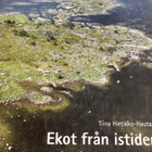 EKOT FRÅN ISTIDEN - KVARKENS SKÄRGÅRD, ETT VÄRLDSARV - pikkukuva 1