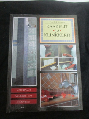 KAAKELIT JA KLINKKERIT : fred-erik syversen ( K3 1,p