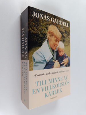 Jonas Gardell : Till minne av en villkorslös kärlek
