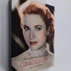 Donald Spoto : Grace Kelly : seurapiirien kuningatar - pikkukuva 1