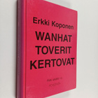 Erkki Koponen : Wanhat toverit kertovat - pikkukuva 1