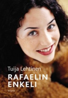 Tuija Lehtinen - Rafaelin enkeli