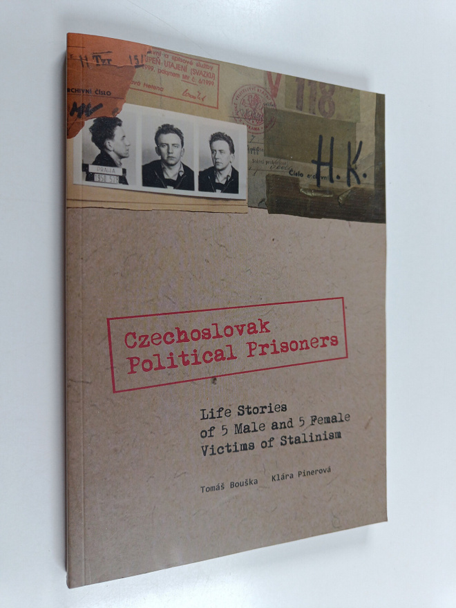 Klara Pinerova ym. : Czechoslovak Political Prisoners - L...