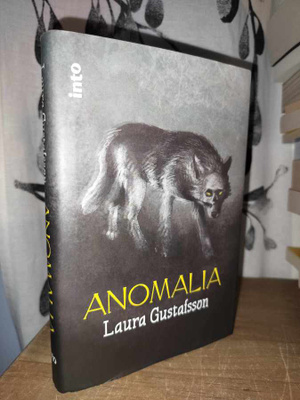 Laura Gustafsson - Anomalia - 1.p.2013