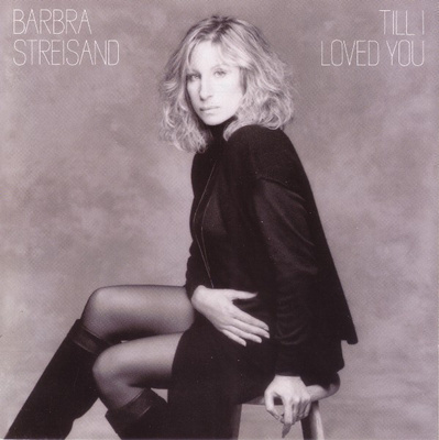 BARBRA STREISAND : Till I loved you