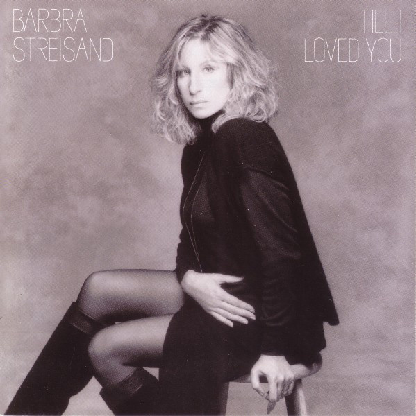 BARBRA STREISAND : Till I loved you