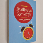Jouko (toim.) Kajanoja : Työllisyyskysymys - pikkukuva 1