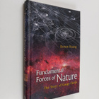 Kerson Huang : Fundamental Forces of Nature - The Story o... - pikkukuva 1