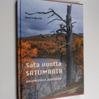 Anne Lukkarila : Sata vuotta satumaata : poromiehen palki... - pikkukuva 1