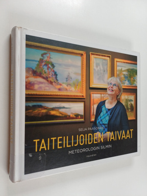 Seija Paasonen : Taiteilijoiden taivaat : Meteorologin si...