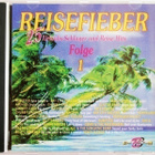 Reisefieber • 25 Urlaubsschlager & Reisehits-Folge 1 CD - pikkukuva 1