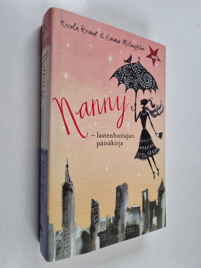 Emma McLaughlin ym. : Nanny : lastenhoitajan päiväkirja