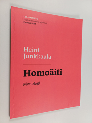 Heini Junkkaala : Homoäiti