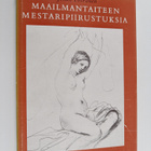 Jouko Tolvanen : Maailmantaiteen mestaripiirustuksia : Jo... - pikkukuva 1