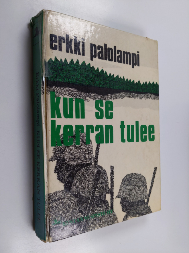 Erkki Palolampi : Kun se kerran tulee : kehyskertomus ja ...