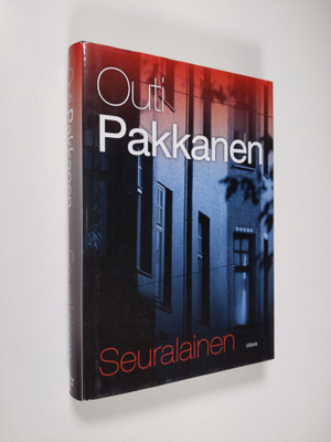Outi Pakkanen : Seuralainen