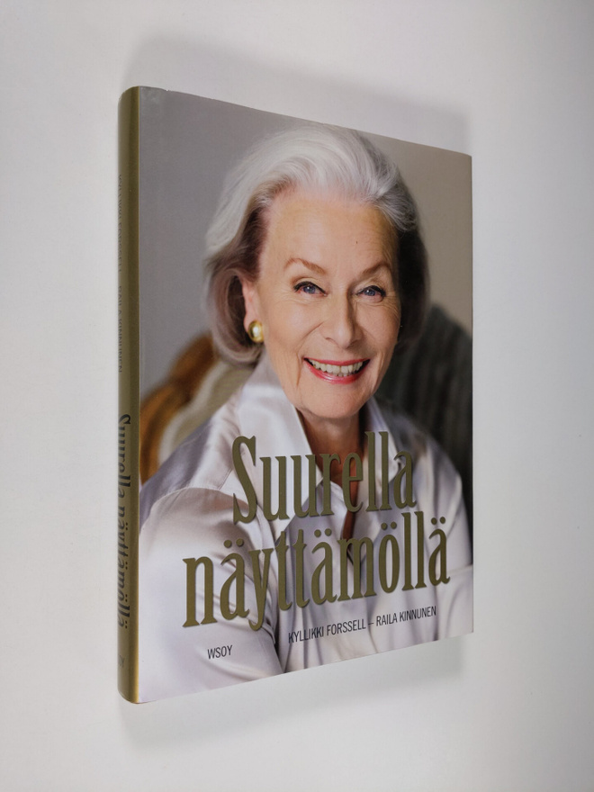 Kyllikki Forssell : Suurella näyttämöllä (signeerattu)