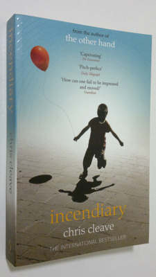 Chris Cleave : Incendiary