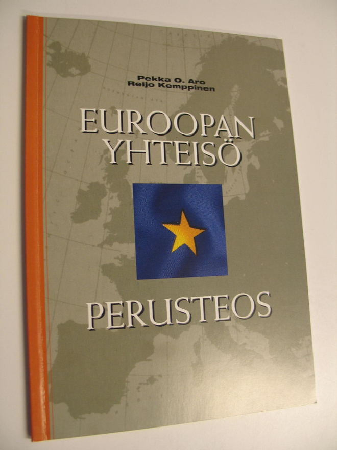 Reijo Kemppinen ym. : Euroopan yhteisö : perusteos