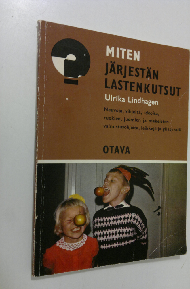 Ulrika Lindhagen : Miten järjestän lastenkutsut
