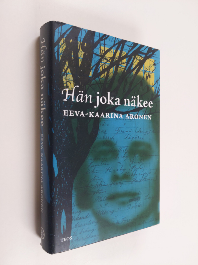 Eeva-Kaarina Aronen : Hän joka näkee