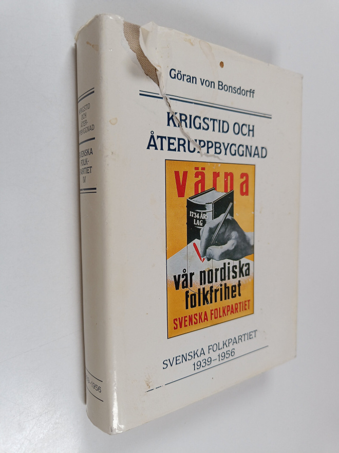 Svenska folkpartie 4 (1939-1956) : krigstid och återuppby...