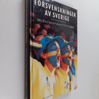 Billy Ehn : Försvenskningen av Sverige : det nationellas ... - pikkukuva 1