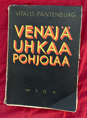 Venäjä uhkaa pohjolaa kirja 1939
