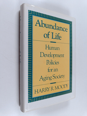 Harry R. Moody : Abundance of Life : Human Development Po...