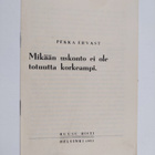 Pekka Ervast : Mikään uskonto ei ole totuutta korkeampi - pikkukuva 1