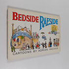 Adrian Raeside : Bedside Raeside : Cartoons by Adrian Rae... - pikkukuva 1