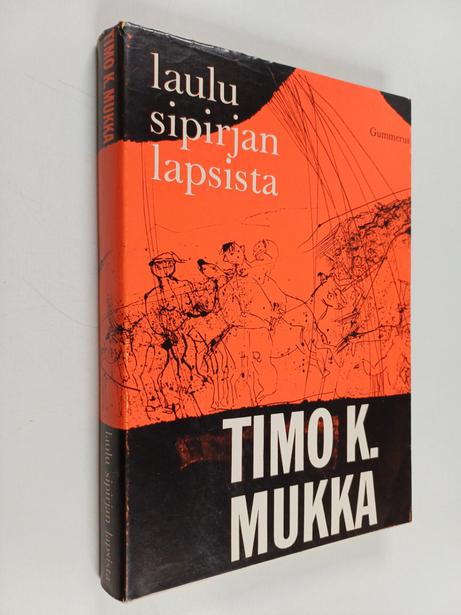 Timo K. Mukka : Laulu Sipirjan lapsista
