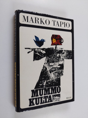 Marko Tapio : Mummokulta
