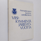 Jyrki Melin : Ammattimaisen kuorma-autoliikenteen viisiky... - pikkukuva 1