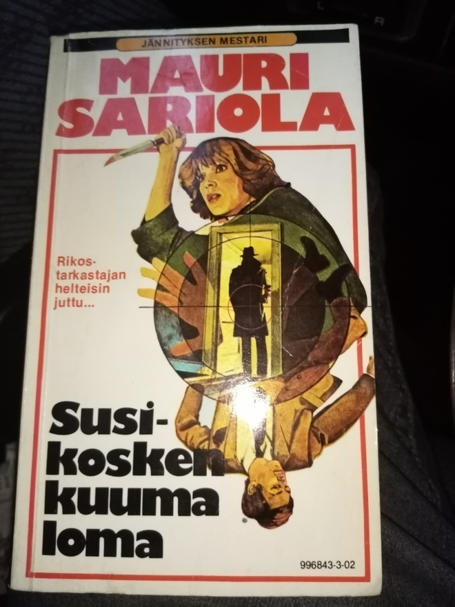 SARIOLA : SUSIKOSKEN KUUMA LOMA ( SIS POSTIKULU  )