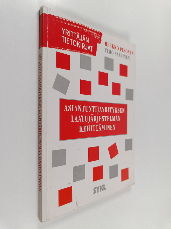 Timo Saarinen ym. : Asiantuntijayrityksen laatujärjestelm...