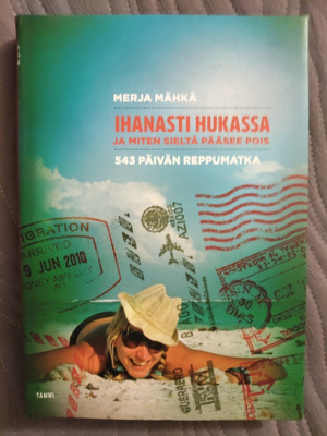 Merja Mähkä: Ihanasti hukassa ja miten sieltä pääsee pois