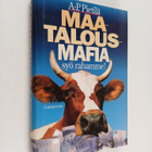 Antti-Pekka Pietilä : Maatalousmafia syö rahamme! - pikkukuva 1