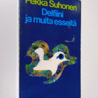 Pekka Suhonen : Delfiini ja muita esseitä - pikkukuva 1
