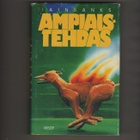 Banks,Iain: Ampiaistehdas, WSOY 1986, skp., K3 - pikkukuva 1