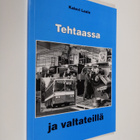 Kalevi Laalo : Tehtaassa ja valtateillä : juhlakirja Nast... - pikkukuva 1