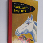 Mayne Reid : Valkoinen hevonen - pikkukuva 1