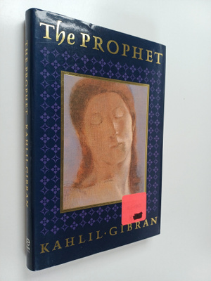 Kahlil Gibran : The Prophet