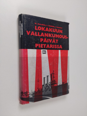 H. Astrahan : Lokakuun vallankumouspäivät Pietarissa