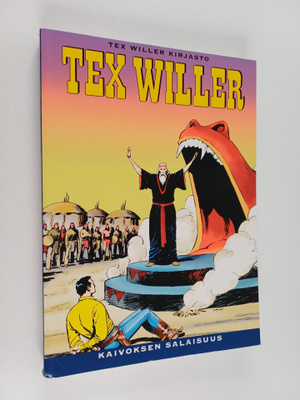 Gianluigi Bonelli : Kaivoksen salaisuus - Tex Willer : ka...