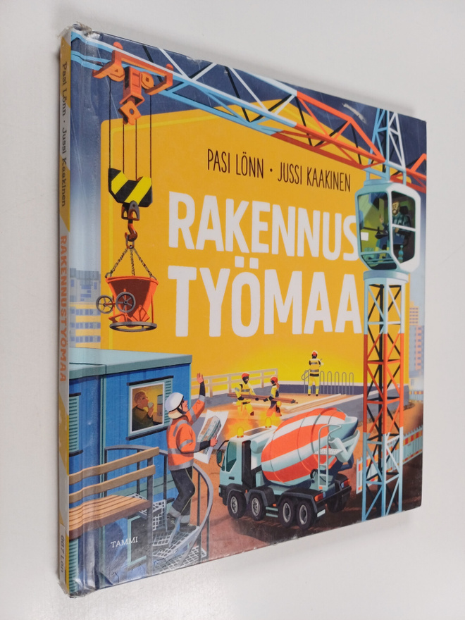 Jussi Kaakinen ym. : Rakennustyömaa